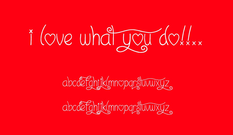 I Love What You Do!!.. font