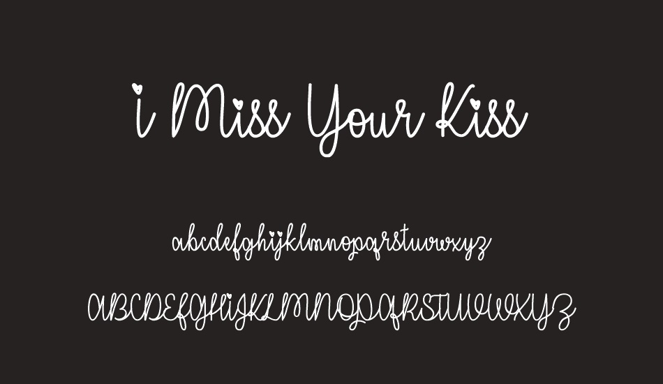 I Miss Your Kiss font