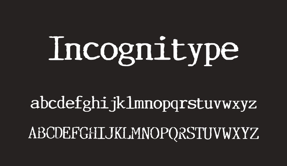 Incognitype font