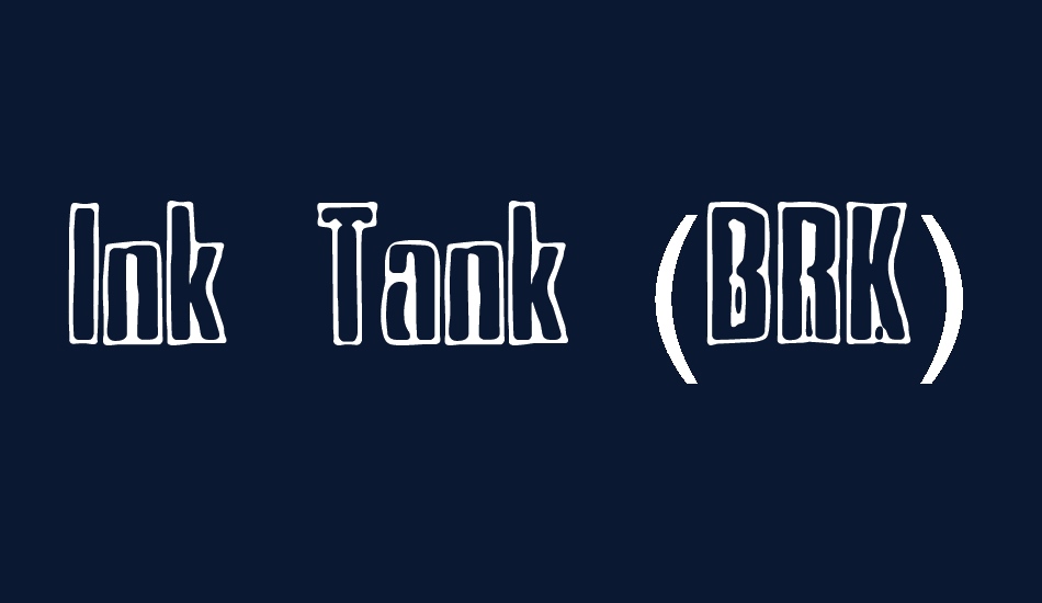 Ink Tank (BRK) font big