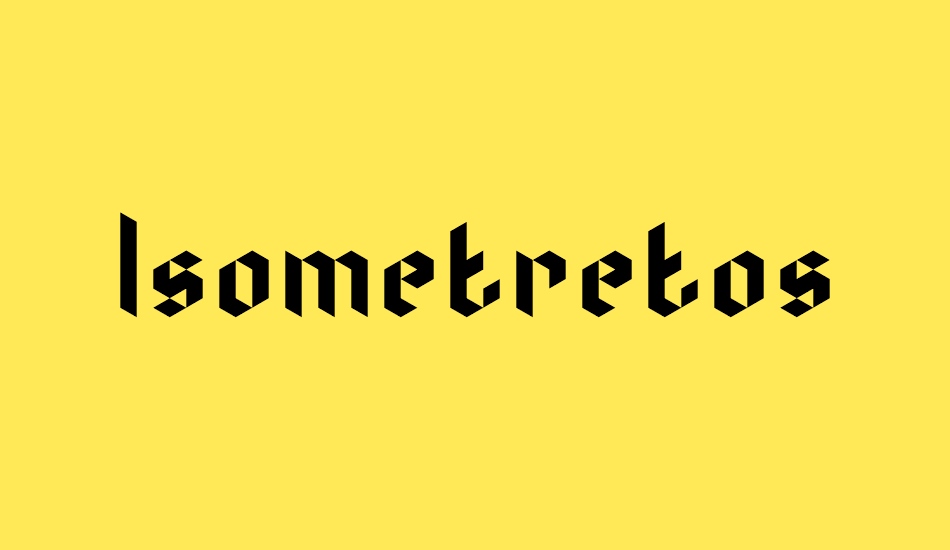 Isometretos font big