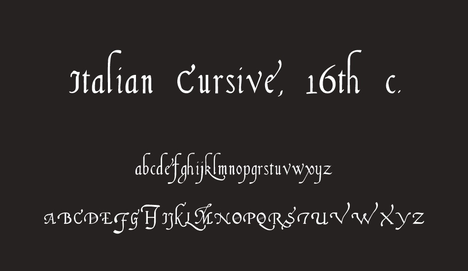 Italian Cursive, 16th c. font