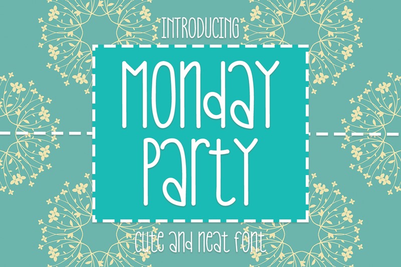 Monday Party
