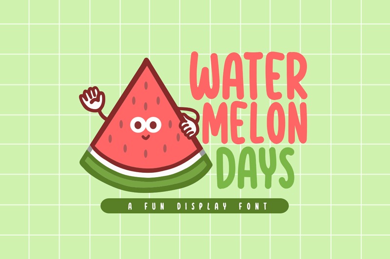 Watermelon Days